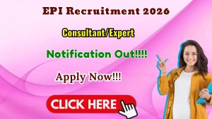 EPI Consultant/Expert Recruitment 2026 - Apply Offline EPI Consultant/Expert Recruitment 2026 - Apply Offline