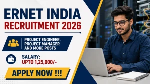 ERNET India Recruitment 2026 - Apply Online for Project Engineer, Project Manager and More Posts
