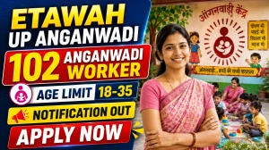 Etawah UP Anganwadi Worker Recruitment 2026 - Apply Online for 102 Posts