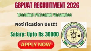 GBPUAT Teaching Personnel Recruitment 2026 - Walkin