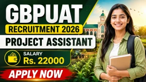 GBPUAT Project Assistant Recruitment 2026 - Apply Offline GBPUAT Project Assistant Recruitment 2026 - Apply Offline