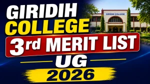 Giridih College 3rd Merit List 2026 Out - Check UG Selection List PDF @ giridihcollege.ac.in Giridih College 3rd Merit List 2026 Out - Check UG Selection List PDF @ giridihcollege.ac.in