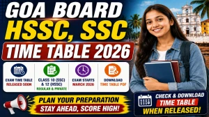 Goa Board HSSC, SSC Time Table 2026 Out - Check Exam Date Sheet Updates @ gbshse.in Goa Board HSSC, SSC Time Table 2026 Out - Check Exam Date Sheet Updates @ gbshse.in