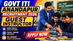 Govt ITI Anandapur Guest Instructor Recruitment 2026 - Walkin Govt ITI Anandapur Guest Instructor Recruitment 2026 - Walkin