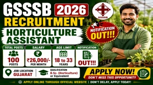 GSSSB Horticulture Assistant Recruitment 2026 - Apply Online for 100 Posts GSSSB Horticulture Assistant Recruitment 2026 - Apply Online for 100 Posts