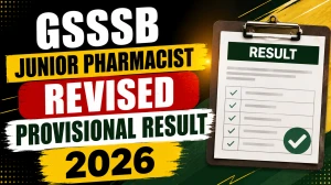 GSSSB Junior Pharmacist Revised Result 2026 Out - Check Merit-Based Selection/Waiting List Verification Details GSSSB Junior Pharmacist Revised Result 2026 Out - Check Merit-Based Selection/Waiting List Verification Details