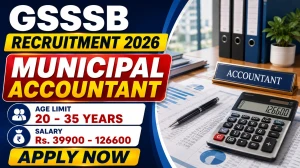 GSSSB Municipal Accountant Recruitment 2026 - Apply Online for 82 Posts GSSSB Municipal Accountant Recruitment 2026 - Apply Online for 82 Posts