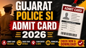 Gujarat Police SI Admit Card 2026 Out - Download Hall Ticket at ojas.gujarat.gov.in Gujarat Police SI Admit Card 2026 Out - Download Hall Ticket at ojas.gujarat.gov.in