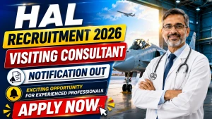 HAL Visiting Consultant Recruitment 2026 - Apply Offline