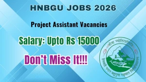 HNBGU Project Assistant Recruitment 2026 - Apply Online