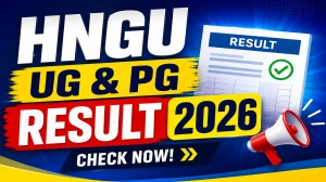 HNGU Result 2026 Out - Direct Link to Check UG & PG Results Online at ngu.ac.in HNGU Result 2026 Out - Direct Link to Check UG & PG Results Online at ngu.ac.in