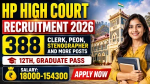 HP High Court Recruitment 2026 Notification Out - Apply Online for 388 Clerk, Peon, Stenographer and More Posts HP High Court Recruitment 2026 Notification Out - Apply Online for 388 Clerk, Peon, Stenographer and More Posts