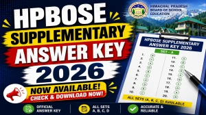 HPBOSE Supplementary Answer Key 2026 Out - Download Class 10th & 12th Provisional Key @ hpbose.org HPBOSE Supplementary Answer Key 2026 Out - Download Class 10th & 12th Provisional Key @ hpbose.org