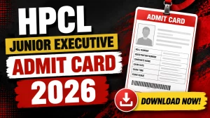 HPCL Junior Executive Admit Card 2026 Out - Download Hall Ticket at hindustanpetroleum.com