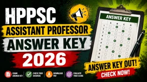 HPPSC Assistant Professor Answer Key 2026 Out - Paper-I Objection Process, Fee & Last Date