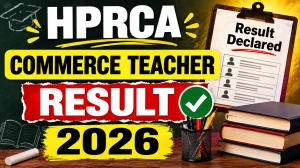 HPRCA Commerce Teacher Result 2026 (Out) - Check Shortlisted Roll Numbers