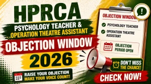 HPRCA Psychology Teacher & Operation Theatre Assistant Exam 2026 Objection Window - Dates, Links, How to Raise Objection