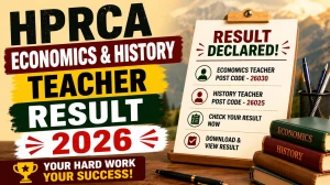 HPRCA Teacher Result 2026 Out - Check Economics & History CBT Result PDF