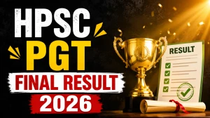 HPSC PGT Computer Science Result 2026 Out  - Interview Marks Released, Final Merit List Status