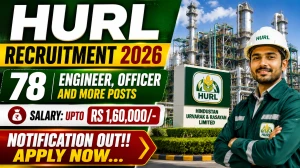 HURL Executive and Non-Executive Recruitment 2026 Notification Out - Apply Online for 78 Engineer, Officer and More Posts HURL Executive and Non-Executive Recruitment 2026 Notification Out - Apply Online for 78 Engineer, Officer and More Posts