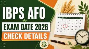 IBPS AFO Exam Date 2026 (Out) - Check Prelims Schedule IBPS AFO Exam Date 2026 (Out) - Check Prelims Schedule