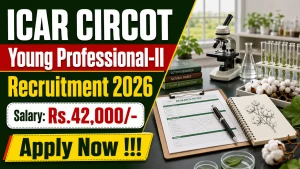ICAR CIRCOT Young Professional-II Recruitment 2026 - Apply Online