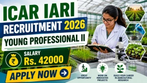 ICAR IARI Young Professional II Recruitment 2026 - Walkin for Posts