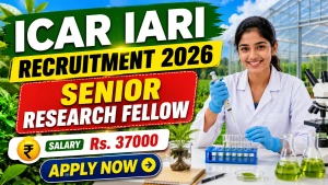 ICAR IARI Senior Research Fellow Recruitment 2026 - Apply Online