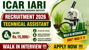 ICAR IARI Technical Assistant Recruitment 2026 - Walkin