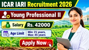 ICAR IARI Young Professional II Recruitment 2026 - Walkin