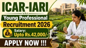 ICAR-IARI Young Professional Recruitment 2026 - Apply Online