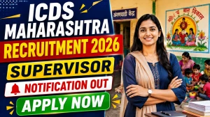 ICDS Maharashtra Supervisor Recruitment 2026 - Apply Online for 272 Posts