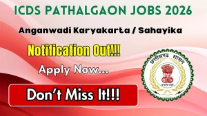 ICDS Pathalgaon Anganwadi Worker/Assistant Recruitment 2026 - Apply Online ICDS Pathalgaon Anganwadi Worker/Assistant Recruitment 2026 - Apply Online