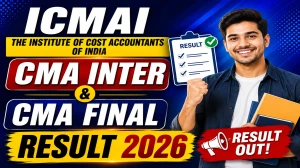 ICMAI CMA June 2026 Inter & Final Result Out - Direct Link to Check Scorecard Online at icmai.in ICMAI CMA June 2026 Inter & Final Result Out - Direct Link to Check Scorecard Online at icmai.in