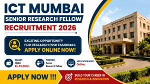 ICT Mumbai Senior Research Fellow Recruitment 2026 - Apply Online