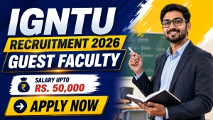 IGNTU Guest Faculty Recruitment 2026 - Walkin for 16 Posts