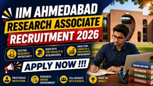 IIM Ahmedabad Research Associate Recruitment 2026 - Apply Online