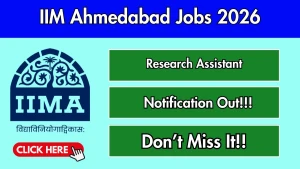 IIM Ahmedabad Research Assistant Recruitment 2026 - Apply Online IIM Ahmedabad Research Assistant Recruitment 2026 - Apply Online