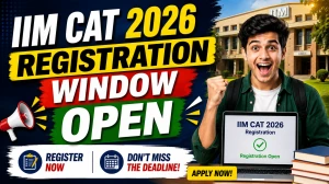 IIM CAT 2026 Registration Window Open - Check & Apply at iimcat.ac.in IIM CAT 2026 Registration Window Open - Check & Apply at iimcat.ac.in
