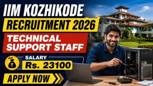 IIM Kozhikode Technical Support Staff Recruitment 2026 - Apply Online