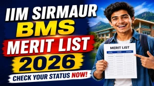 IIM Sirmaur BMS Merit List 2026 Out - Check Status @admissions.iimsirmaur.ac.in IIM Sirmaur BMS Merit List 2026 Out - Check Status @admissions.iimsirmaur.ac.in
