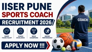 IISER Pune Sports Coach Recruitment 2026 - Apply Online