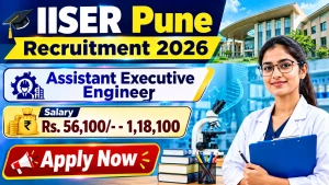 IISER Pune Assistant Executive Engineer Recruitment 2026 - Apply Online IISER Pune Assistant Executive Engineer Recruitment 2026 - Apply Online