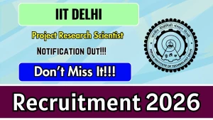 IIT Delhi Project Research Scientist Recruitment 2026 - Apply Online IIT Delhi Project Research Scientist Recruitment 2026 - Apply Online