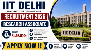 IIT Delhi Research Associate Recruitment 2026 - Apply Online