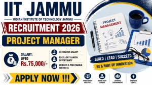 IIT Jammu Project Manager Recruitment 2026 - Apply Online