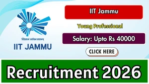 IIT Jammu Young Professional Recruitment 2026 - Apply Online