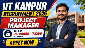 IIT Kanpur Project Manager Recruitment 2026 - Apply Online IIT Kanpur Project Manager Recruitment 2026 - Apply Online