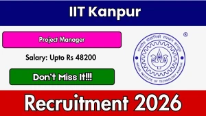IIT Kanpur Project Manager Recruitment 2026 - Apply Online IIT Kanpur Project Manager Recruitment 2026 - Apply Online