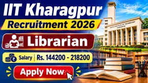 IIT Kharagpur Librarian Recruitment 2026 - Apply Online